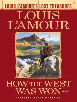 cover image of How the West Was Won (Louis L'Amour's Lost Treasures)